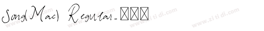 Song(Mac) Regular字体转换